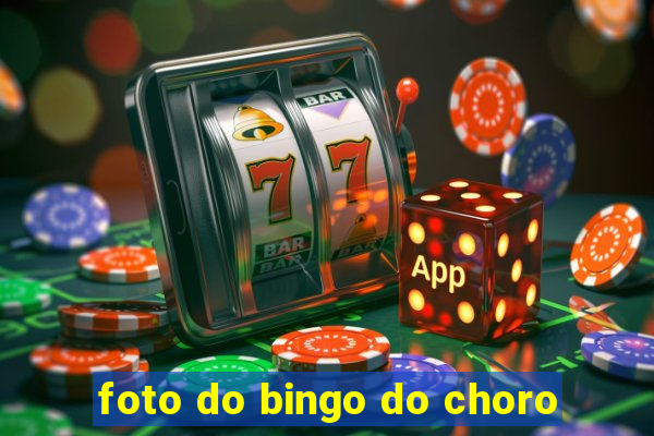 foto do bingo do choro